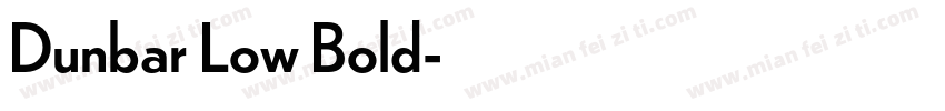 Dunbar Low Bold字体转换
